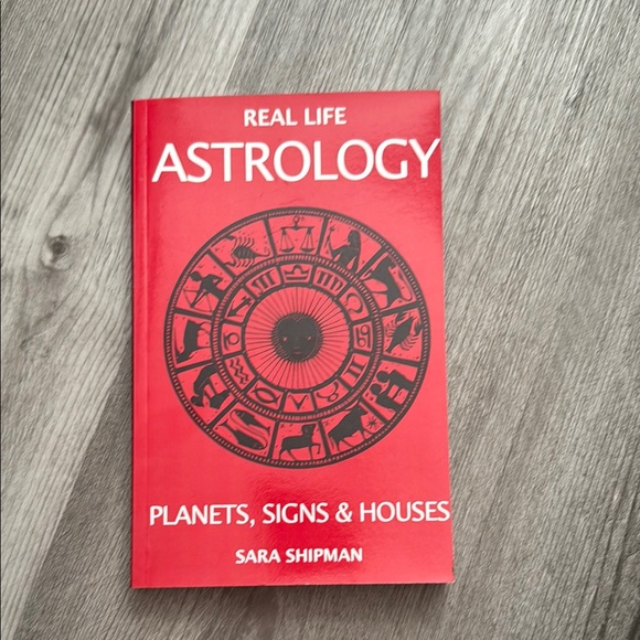 Other - Real Life Astrology - Planets, Signs, & Houses by Sara Shipman